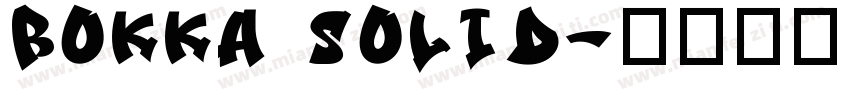 Bokka Solid字体转换